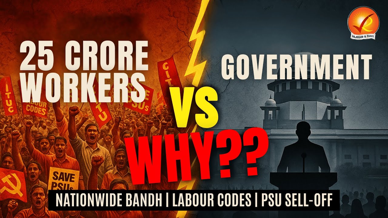 Why 25 Crore Workers Protesting against Government ? | Vajiram and Ravi