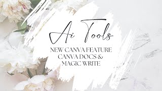 Using Canva's New AI Magic Write Tool in Canva Docs for My Small Business and Social Media