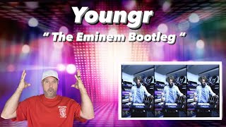 Youngr - "The Eminem Bootleg (Live From Llamaland Studios)"- ( Reaction )