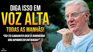 "ISSO FUNCIONA!" TENTE ISSO E EM POUCOS DIAS VOCÊ VERÁ RESULTADOS EXTRAORDINÁRIOS! - Bob Proctor Dub