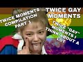 TWICE "gay" moments i think about a lot