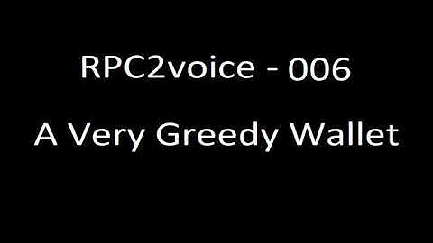 RPC-006 - A Very Greedy Wallet