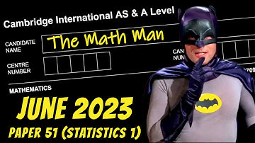 A Level Statistics 1 | June 2023 | Paper 51 (9709/51/M/J/23)
