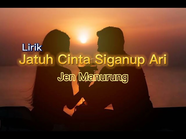 Lagu Terbaru Jen Manurung JATUH CINTA SIGANUP ARI Lirik class=