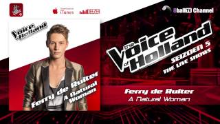 Ferry de Ruiter - A Natural Woman (The voice of Holland 2014 Live show 3 Audio)