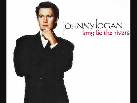 Long lie the rivers (Extended version) / Johnny Logan.