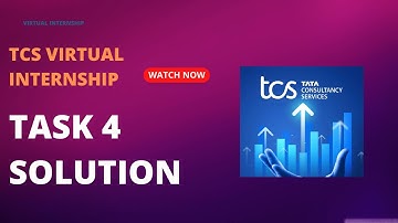 TCS Virtual Internship Task - 4 Solution