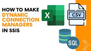 138 How to create dynamic connection manager in ssis