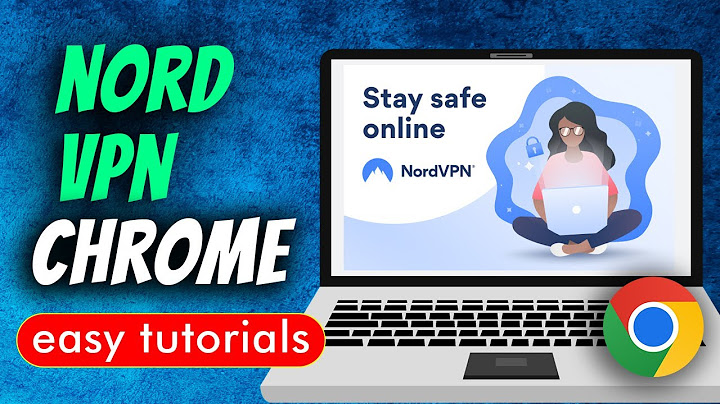 Đánh giá nordvpn proxy extension privacy security chrome web store năm 2024