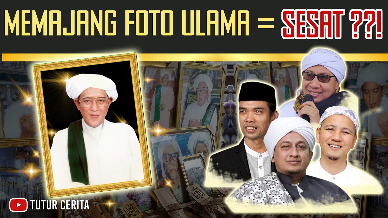 Menjadi SESAT Jika Masih Ada Foto Di Rumahmu❓ Hukum Memajang Foto Ulama / Waliyullah