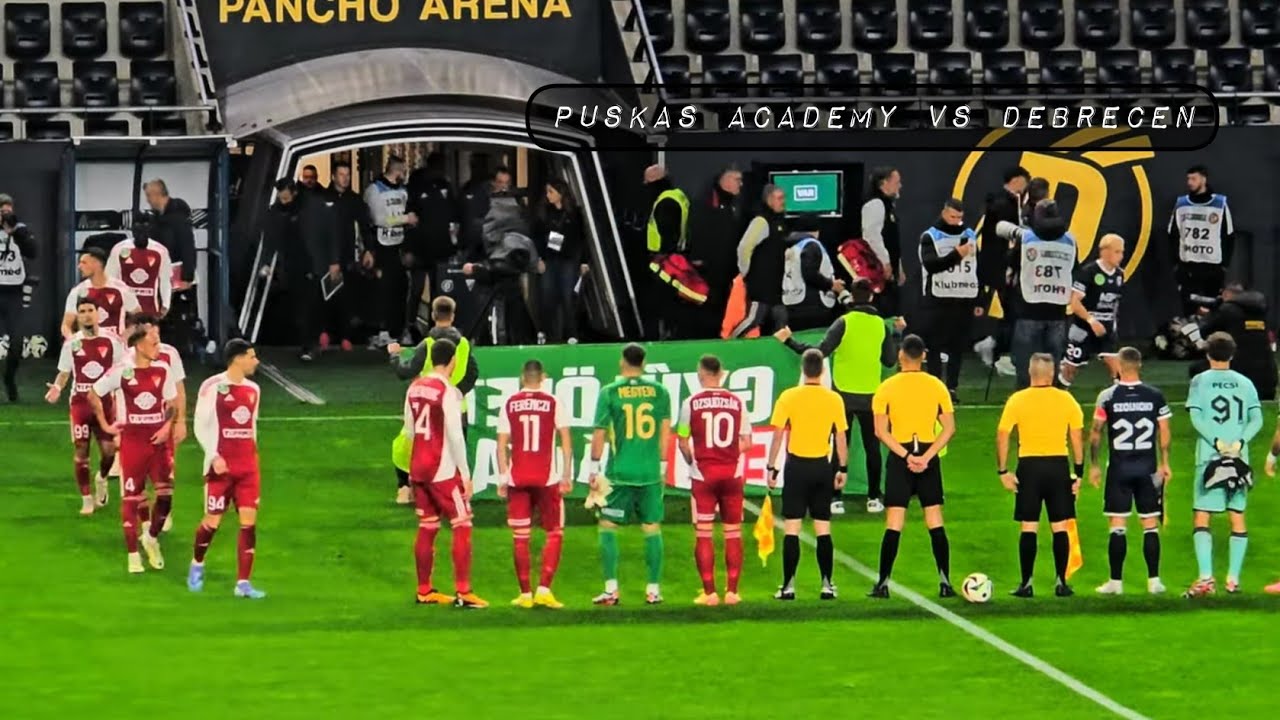 Puskas Academy vs Debrecen Puskas Academy vs Debrecen