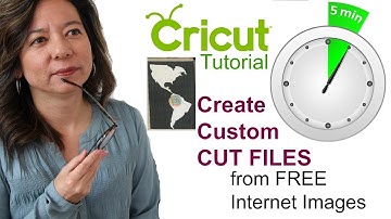Cricut Design Space 5 min Tutorial: Create custom cut file from FREE images