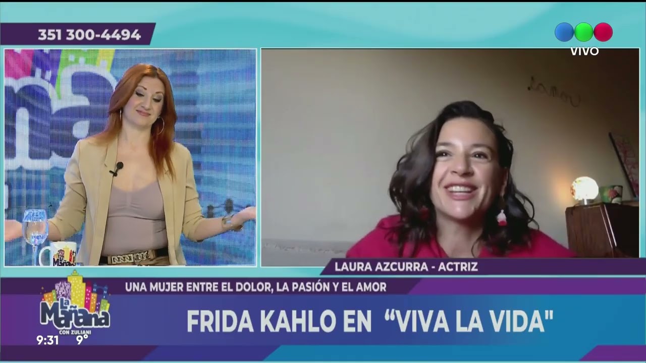 FRIDA KAHLO EN “VIVA LA VIDA“ -  LAURA AZCURRA - ACTRIZ.