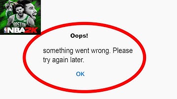 Fix NBA 2K App Oops Something Went Wrong Error | Fix NBA 2K something went wrong error | PSA 24