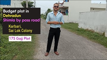 Best Budget Plot in Dehradun | Plot in Shimla Bypass Road | Karbari Sai lok Colony