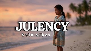 Julency [Solo Vibez] 2026
