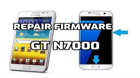 Samsung galaxy Note N7000 Repair Firmware (4 file)