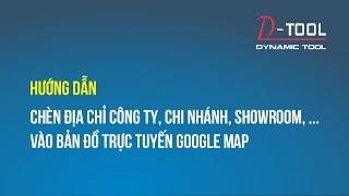 Chèn địa chỉ công ty vào bản đồ trực tuyến Google Map screenshot 4