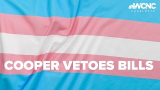 Governor Cooper vetoes three bills targeting transgender rights