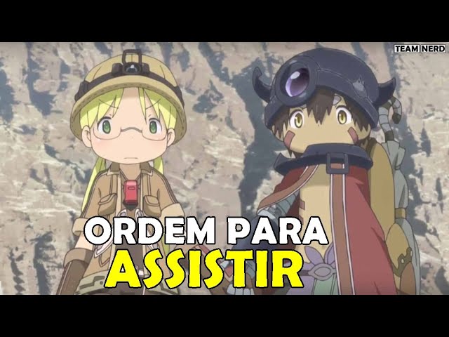 Ordem Para Assistir MADE IN ABYSS - Ordem Cronológica de Made in Abyss 