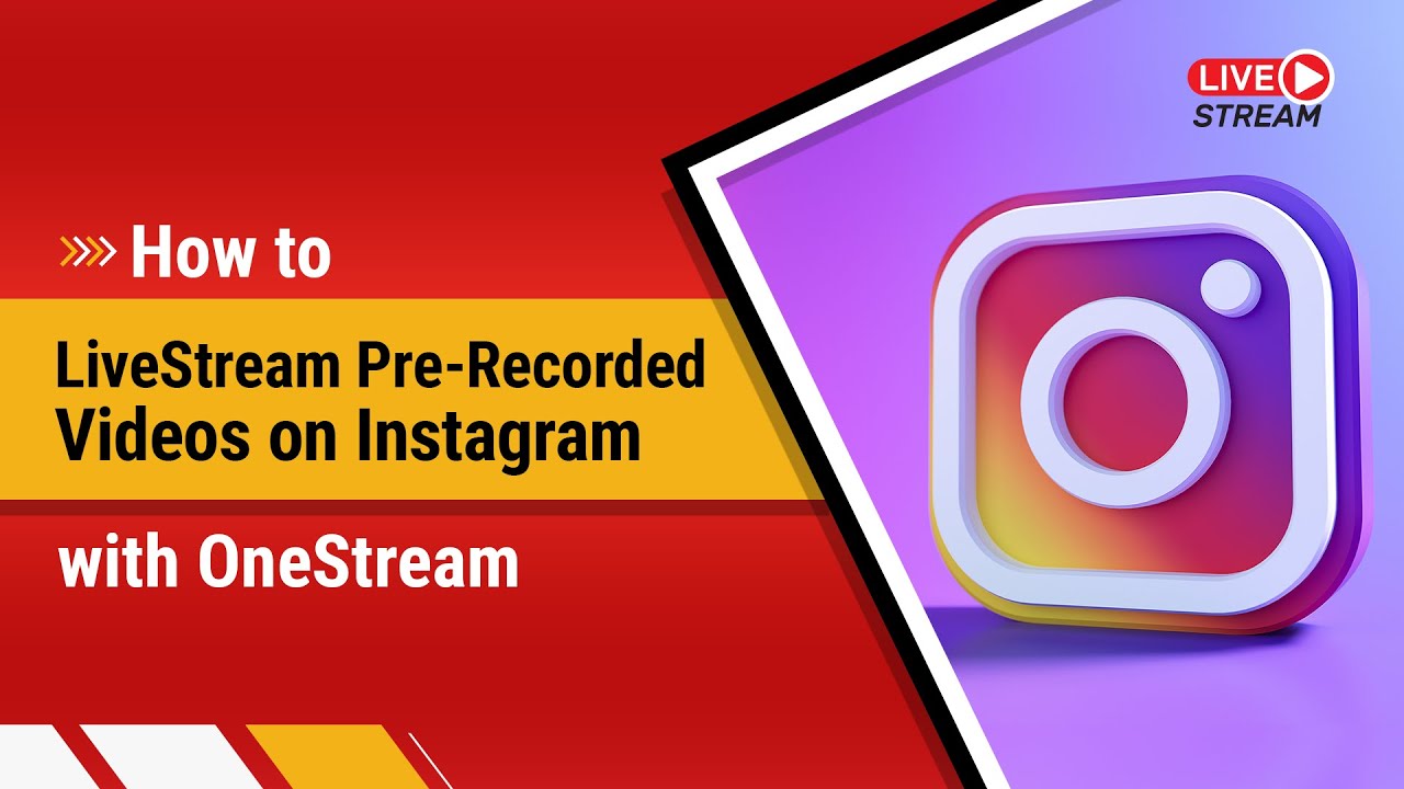 How to Live Stream on Instagram with OneStream Live.