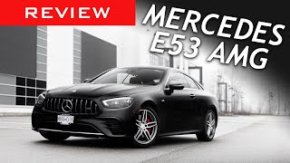 2021 Mercedes-Benz E53 AMG Coupe Review / A stylish and fast luxury car