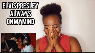 OH MY!?  Elvis Presley - Always On My Mind | Reaction