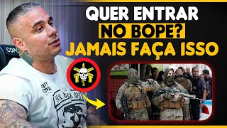 NO BOPE JAMAIS FAÇA ISSO PARA ENTRAR  | SGT BRITTO - CATIANO & CAVEIRA BOPE RJ | CopCast