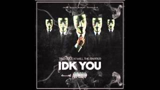 Tino Loud - IDK You Ft. WillThaRapper (DL Link)