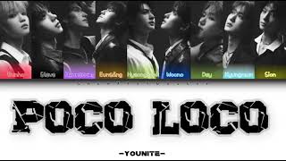 YOUNITE (유나이트) - POCO LOCO (HAN/ROM/ENG color coded lyrics)