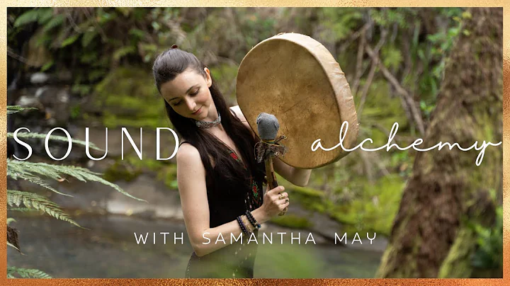 Sound Alchemy with Samantha May  |  Papatnuku