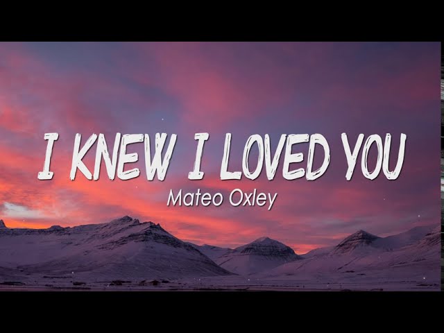 I Knew I Loved You - Savage Garden (Mateo Oxley Cover)