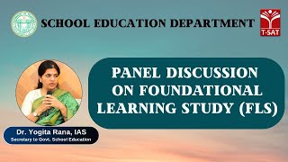 Panel Discussion On Foundational Learning Study (FLS) | SCERT | School Education Department | T-SAT