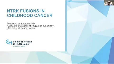 NTRK Gene Fusions in Pediatric Cancer