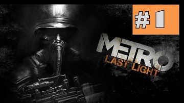 Metro Last Light Gameplay Walkthrough Part 1 - INTRODUCTION - Chapter 1 SPARTA