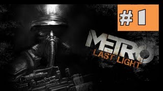 Metro Last Light Gameplay Walkthrough Part 1 - INTRODUCTION - Chapter 1 SPARTA