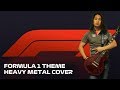 Formula1 Theme (2018) Cover Heavy Metal [Yuki The Freeman] (F1 Theme)