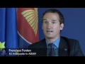 Francisco Fontan, EU Ambassador to ASEAN