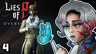 Lumacchio is a TRAITOR?! | LIES OF P: Overture DLC | Part 4