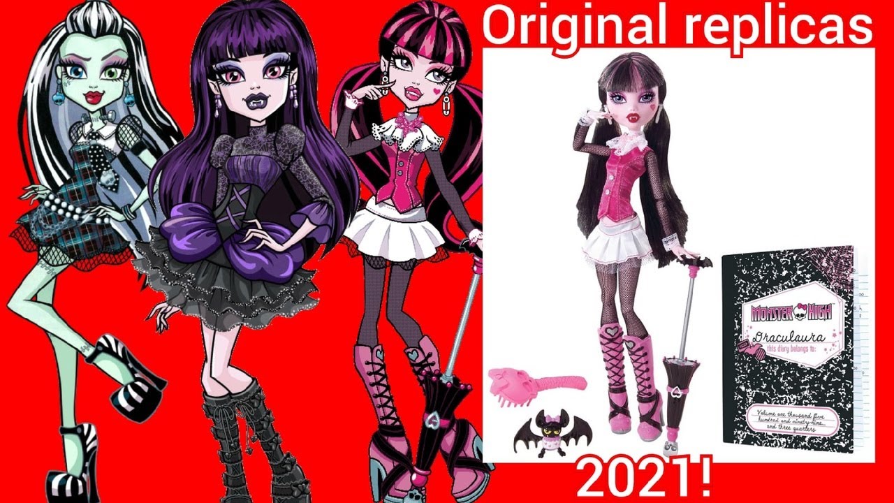 MONSTER HIGH 202122 Cost of Original replicas and more dolls in 2021