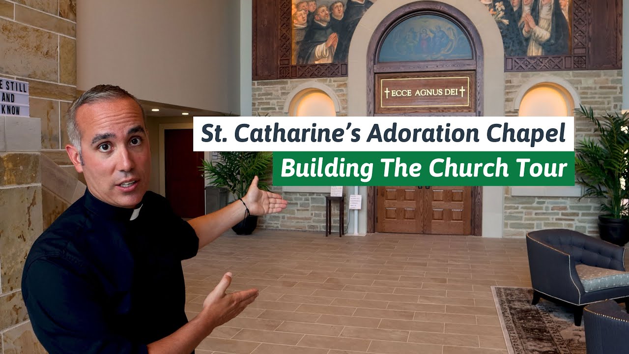 St. Catharine's Adoration Chapel Tour Building The Church Tour YouTube