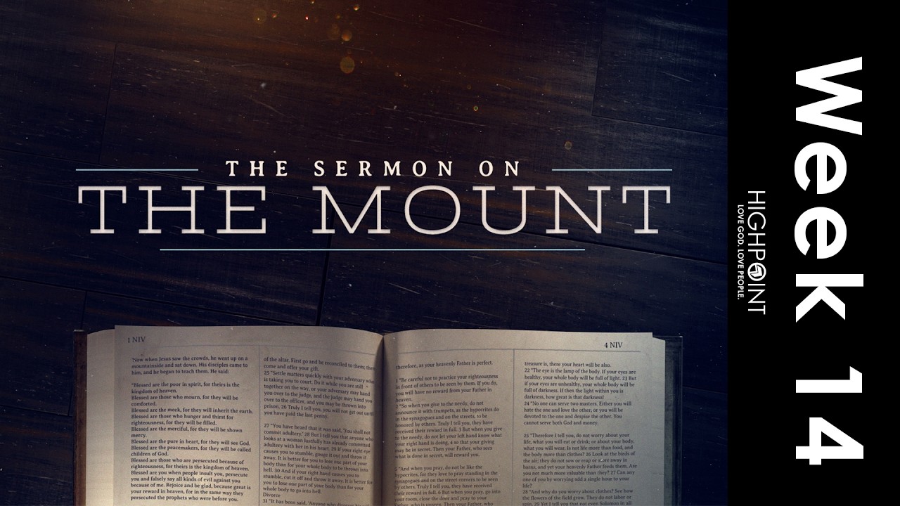 Sermon On The Mount — Week 14