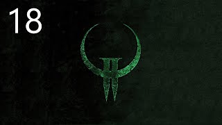Quake II remaster (The Reckoning) стрим #18 - Завод, ангары и т.д. (сложность КОШМАР) (100% Secrets)