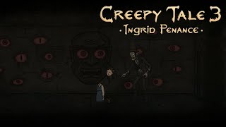 ИНГРИД ЛИШИЛАСЬ ГОЛОВЫ ⚶ Creepy Tale 3: Ingrid Penance #9