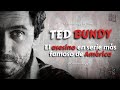 Dentro de la mente de Ted Bundy: Desenmascarando a un asesino en serie