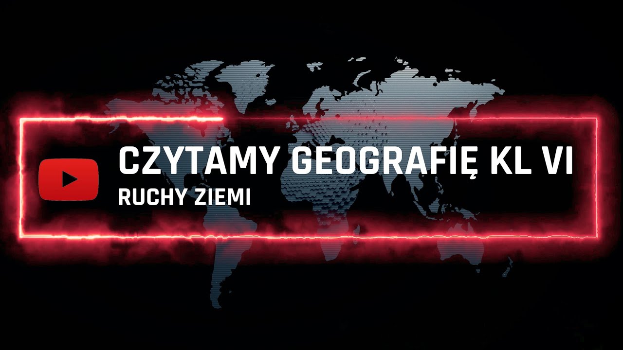 Geografia Klasa 6 Ruchy Ziemi Czytamy – Geografia klasa 6 – Ruchy Ziemi - YouTube