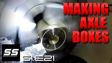 Fell Engine Project - Traction Axle Boxes S1.E21