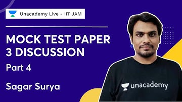 Mock Test Paper 3 Discussion | Part - 4 | Sagar Surya | Lakshaya Batch - IIT JAM