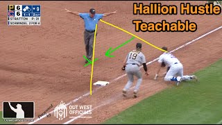 Hallion Hustle - A Teachable Moment as Umpire Tom Finds an Angle to Call Schwindel Safe in Chicago