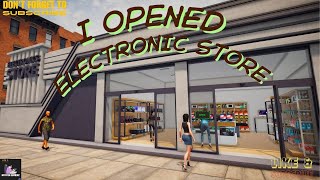 I OPENED THE  ELECTRONIC STORE ┃ PLAYED FOR THE FIRST TIME